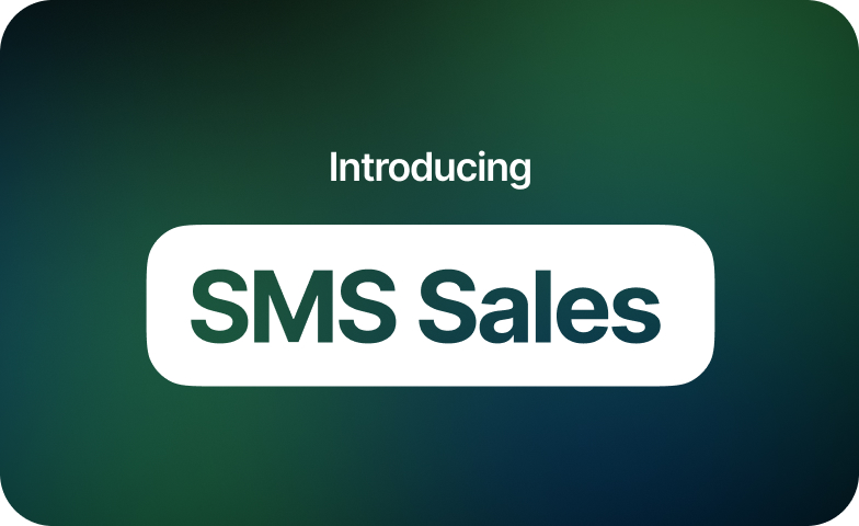 Introducing SMS Sales