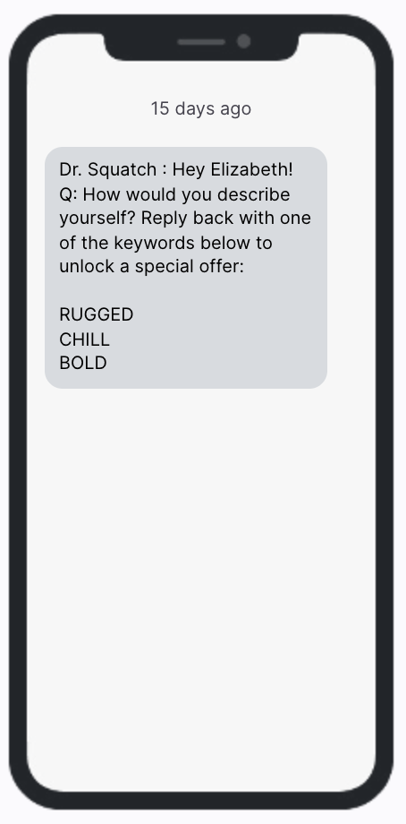 Dr. Squatch Keyword Reply Example