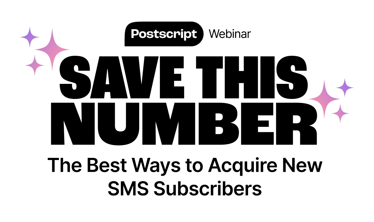 Save This Number: The Best Ways to Acquire New SMS Subscribers
