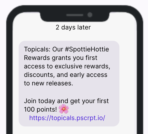 Topicals loyalty program SMS example